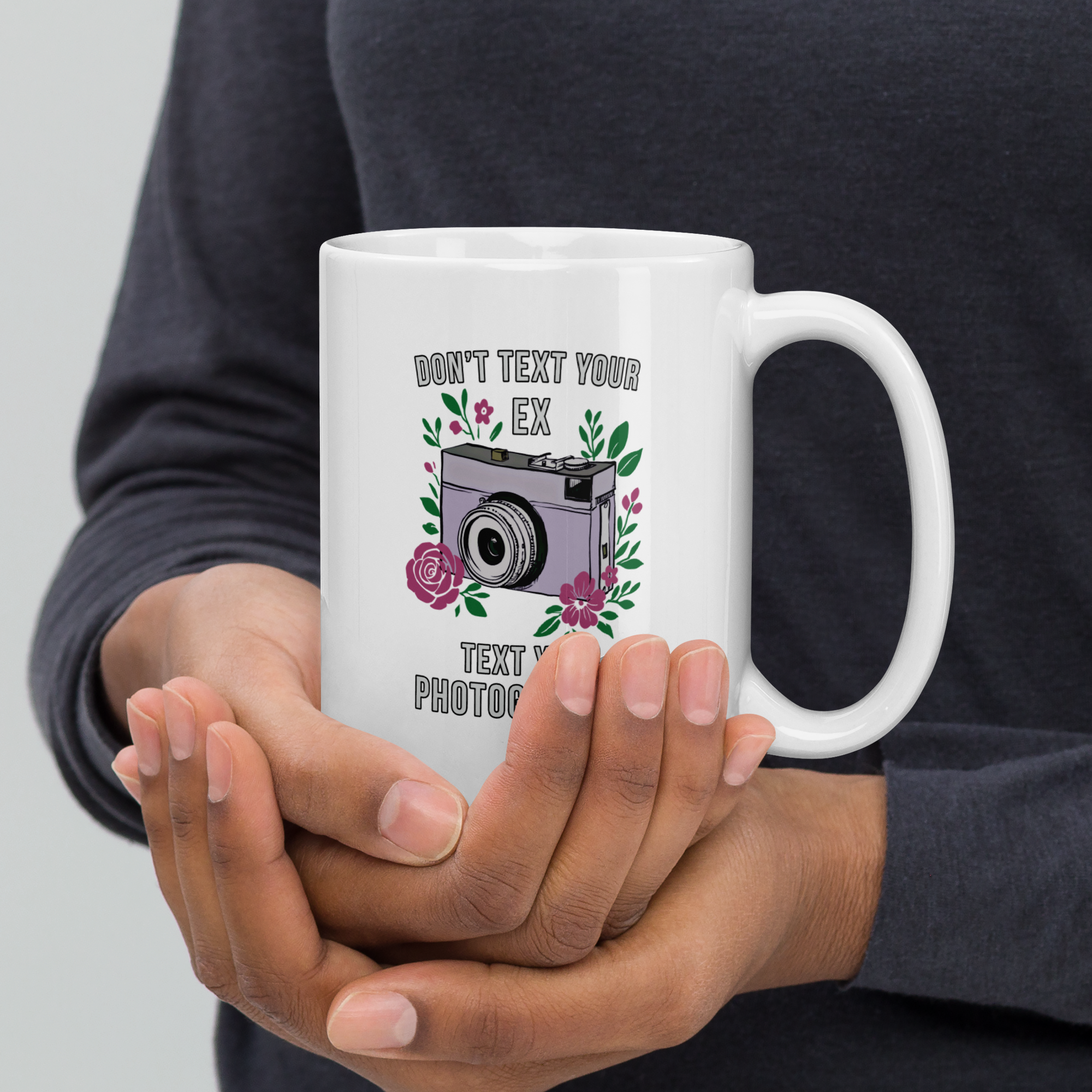 "Don't Text Your Ex" Mug